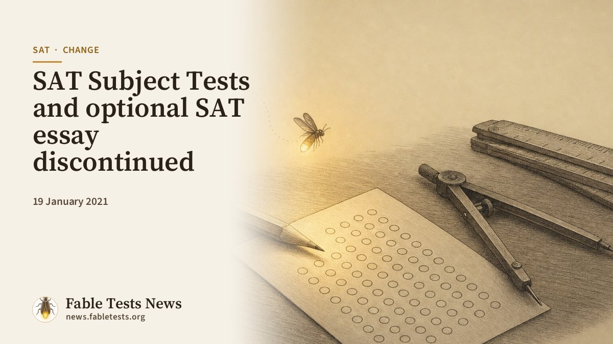 SAT Subject Tests and optional SAT essay discontinued