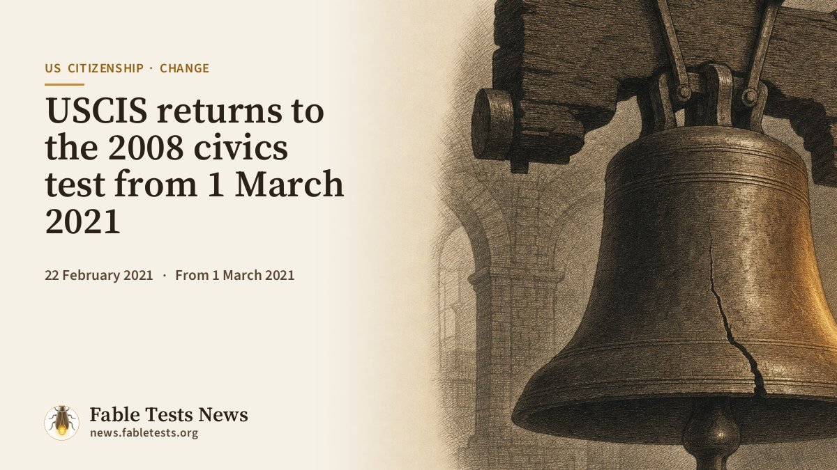 USCIS returns to the 2008 civics test from 1 March 2021