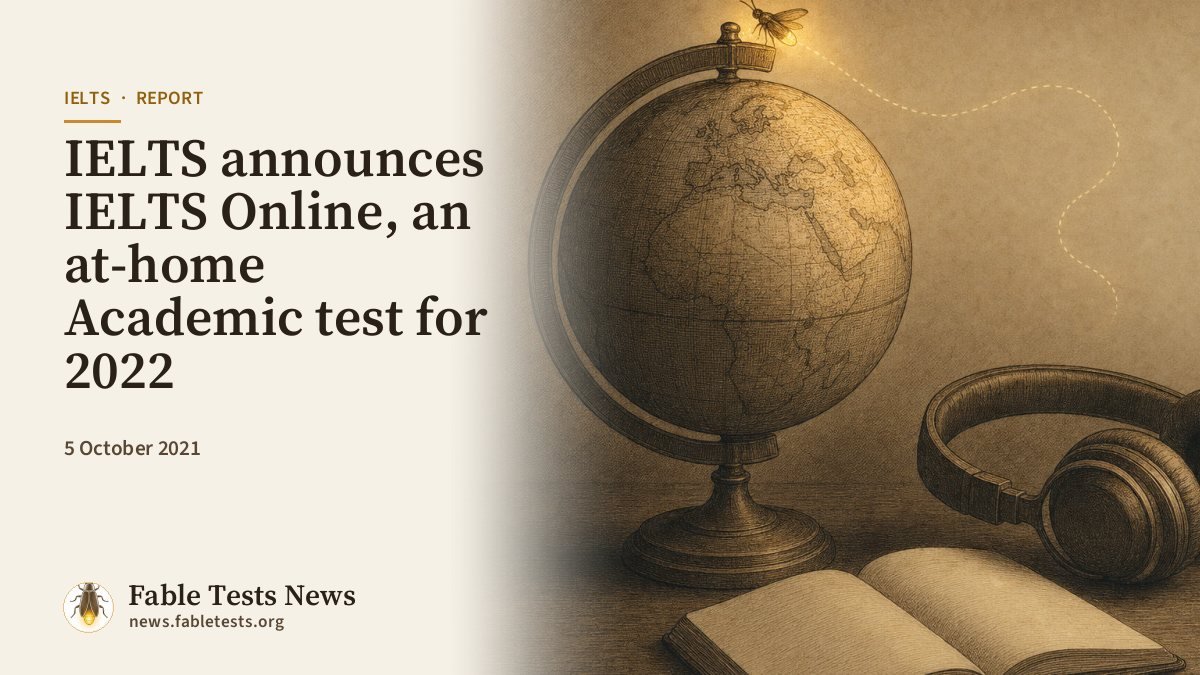 IELTS announces IELTS Online, an at-home Academic test for 2022