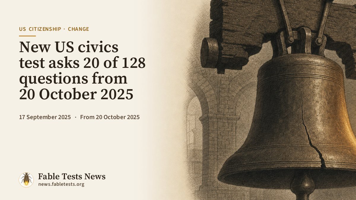 New US civics test asks 20 of 128 questions from 20 October 2025